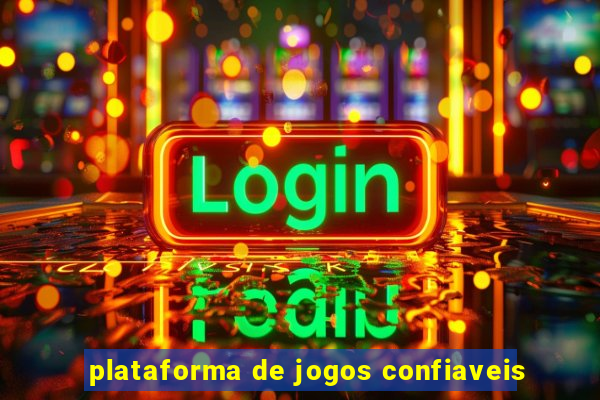 plataforma de jogos confiaveis